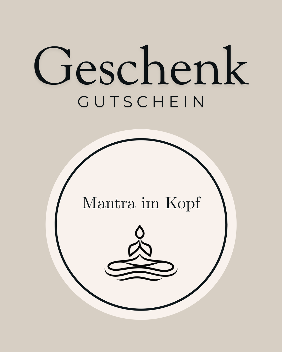 Geschenkgutschein - Mantra im Kopf