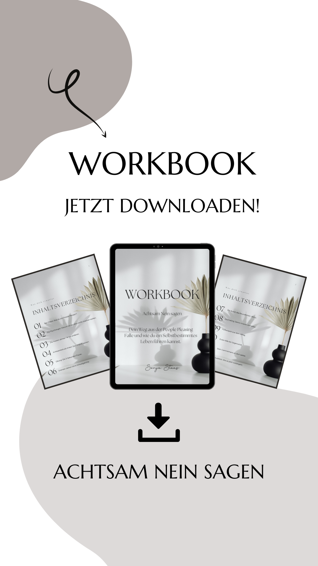 Workbook / Achtsam Nein sagen - Dein Weg aus der People Pleasing Falle und wie du ein Selbstbestimmtes Leben führen kannst.